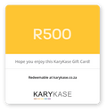 Gift Card | R500 - KaryKase